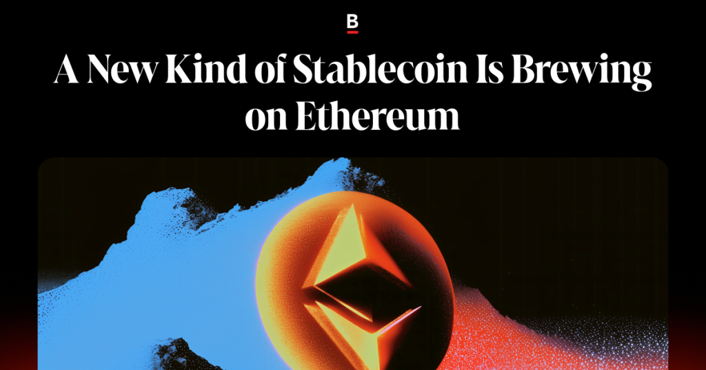 A New Kind of Stablecoin Is Brewing on Ethereum