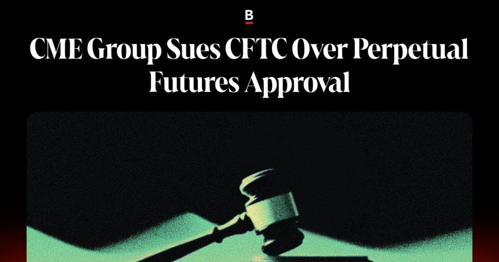CME Group Sues CFTC Over Perpetual Futures Approval