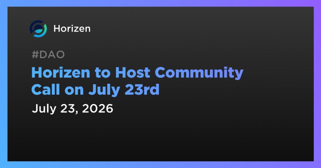 Horizen to Host Community Call on July 23rd
